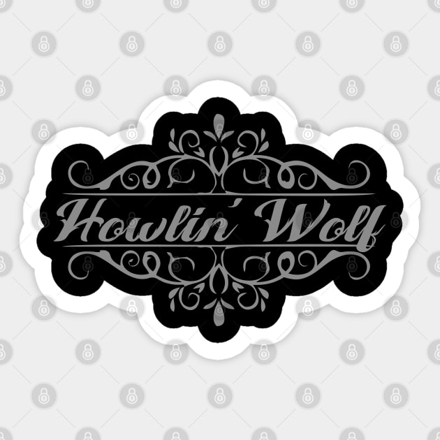 Nice Howlin' Wolf Sticker by mugimugimetsel